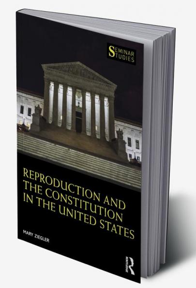 Reproduction and the Constitution in the United States