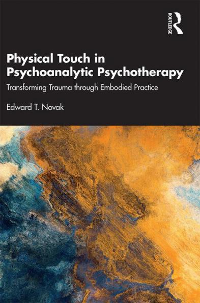 Physical Touch in Psychoanalytic Psychotherapy