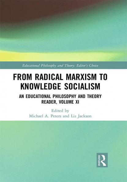 From Radical Marxism to Knowledge Socialism