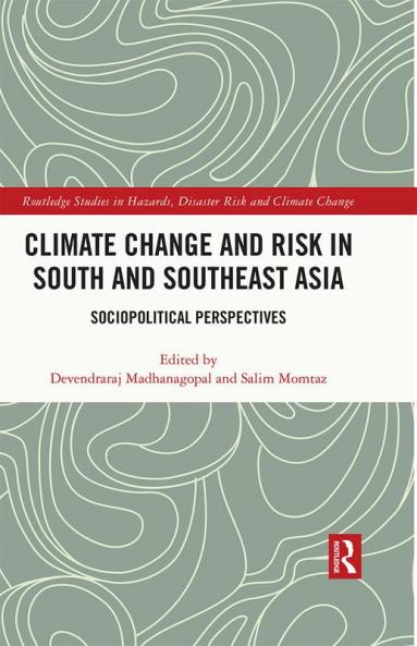 Climate Change and Risk in South and Southeast Asia