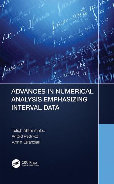 Advances in Numerical Analysis Emphasizing Interval Data