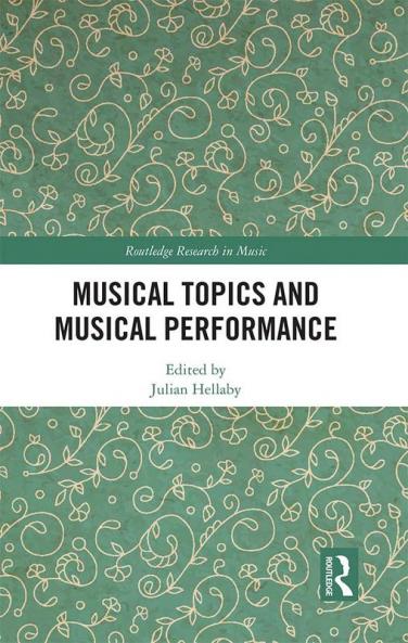 Musical Topics and Musical Performance