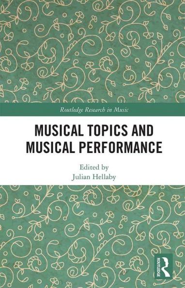 Musical Topics and Musical Performance