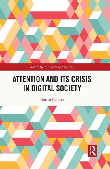 Attention and its Crisis in Digital Society