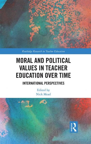 Moral and Political Values in Teacher Education over Time