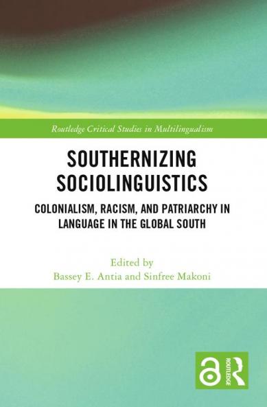Southernizing Sociolinguistics