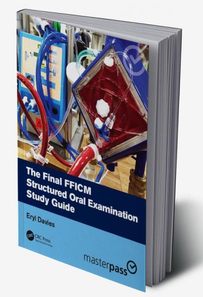 Final FFICM Structured Oral Examination Study Guide