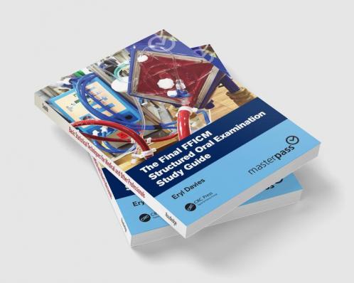 Final FFICM Structured Oral Examination Study Guide