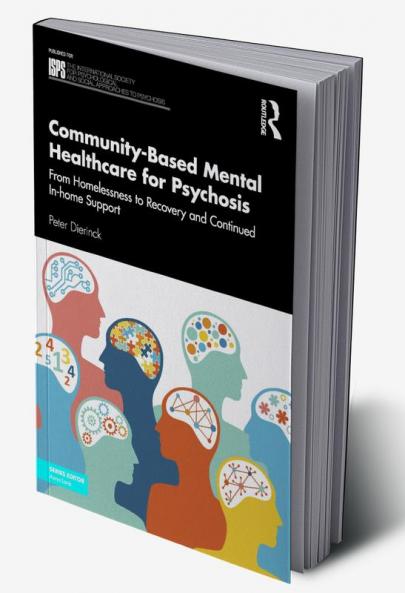 Community-Based Mental Healthcare for Psychosis