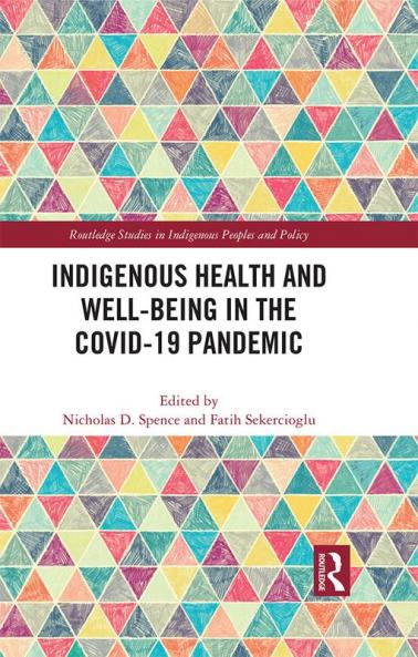 Indigenous Health and Well-Being in the COVID-19 Pandemic