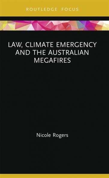 Law Climate Emergency and the Australian Megafires