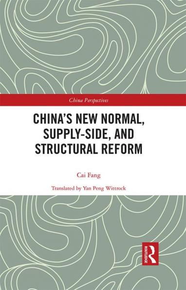 China’s New Normal Supply-side and Structural Reform