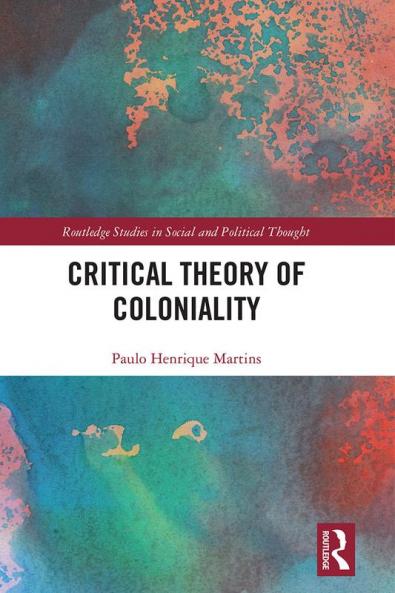 Critical Theory of Coloniality