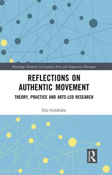 Reflections on Authentic Movement