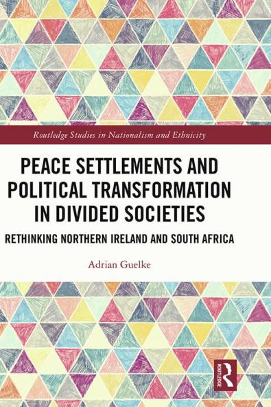Peace Settlements and Political Transformation in Divided Societies