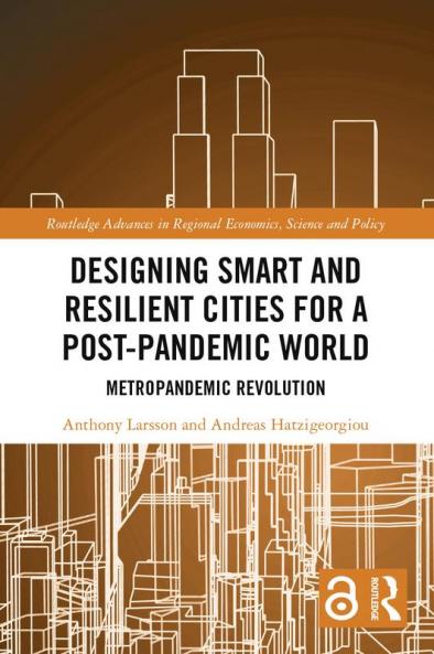 Designing Smart and Resilient Cities for a Post-Pandemic World