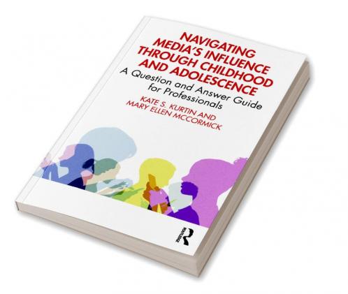 Navigating Media's Influence Through Childhood and Adolescence