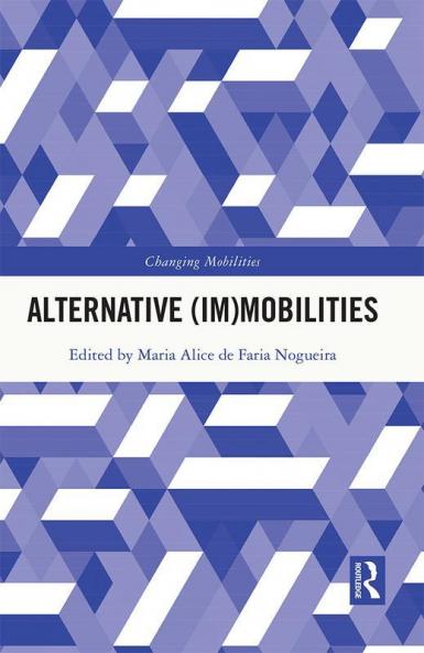 Alternative (Im)Mobilities