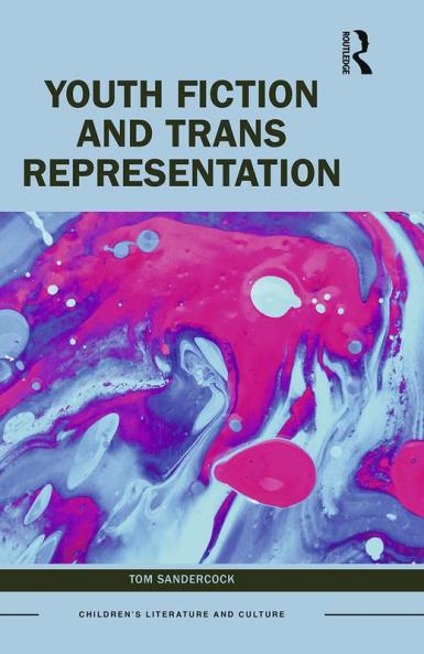 Youth Fiction and Trans Representation