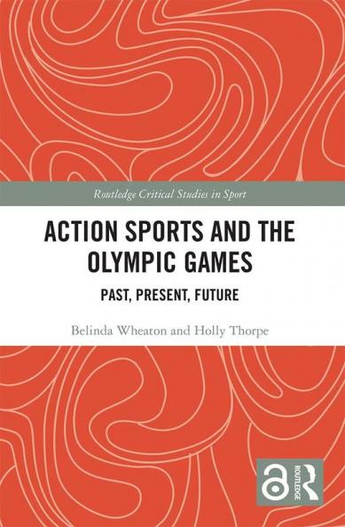 Action Sports and the Olympic Games