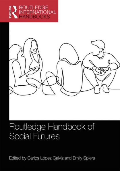 Routledge Handbook of Social Futures