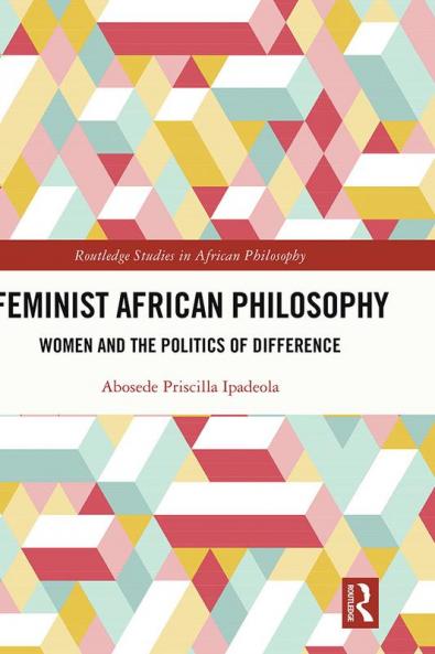 Feminist African Philosophy