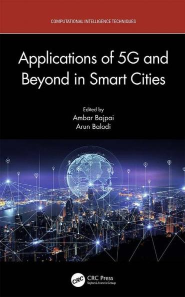 Applications of 5G and Beyond in Smart Cities