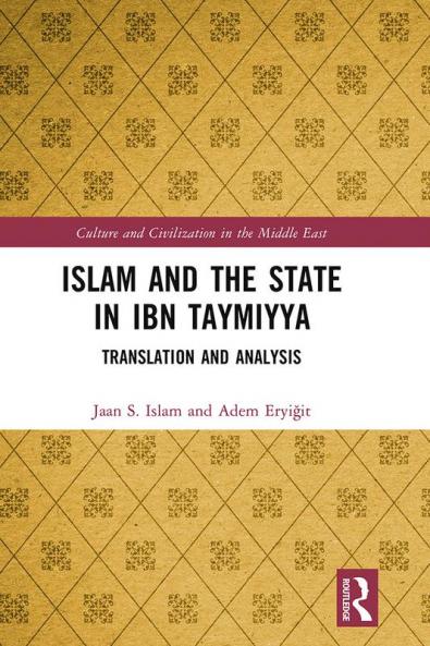 Islam and the State in Ibn Taymiyya
