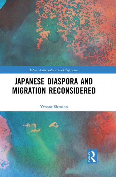 Japanese Diaspora and Migration Reconsidered