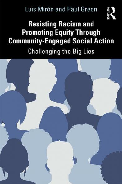 Resisting Racism and Promoting Equity Through Community-Engaged Social Action