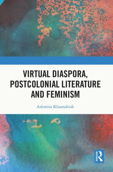 Virtual Diaspora Postcolonial Literature and Feminism
