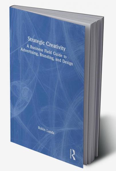 Strategic Creativity
