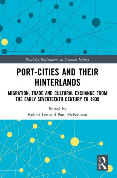 Port-Cities and their Hinterlands