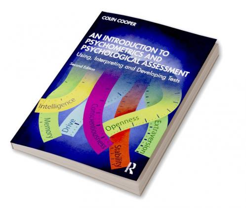 Introduction to Psychometrics and Psychological Assessment