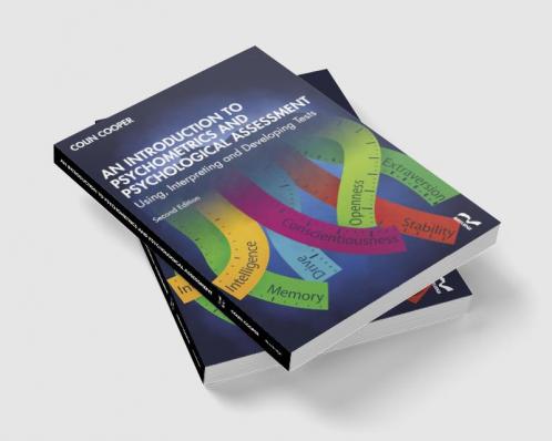 Introduction to Psychometrics and Psychological Assessment