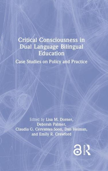 Critical Consciousness in Dual Language Bilingual Education