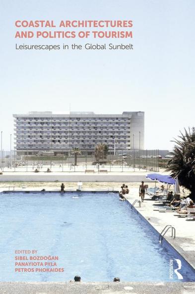 Coastal Architectures and Politics of Tourism