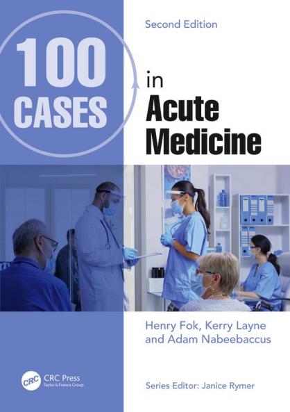 100 Cases in Acute Medicine