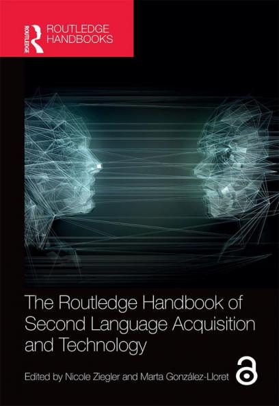 Routledge Handbook of Second Language Acquisition and Technology