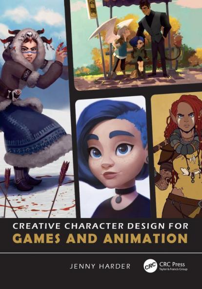 Creative Character Design for Games and Animation