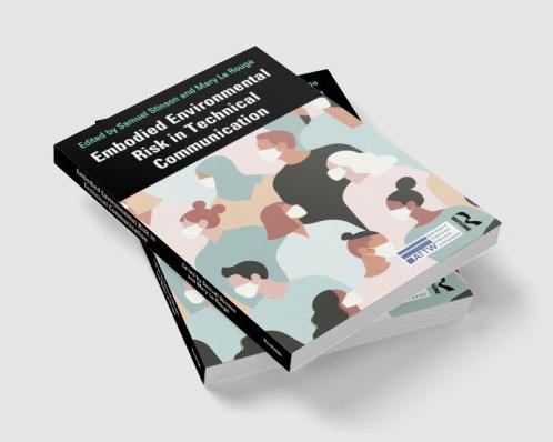 Embodied Environmental Risk in Technical Communication