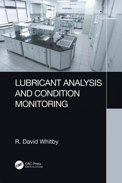 Lubricant Analysis and Condition Monitoring