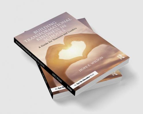 Building Transformational Kindness in Schools