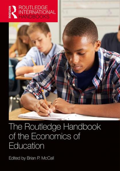 Routledge Handbook of the Economics of Education