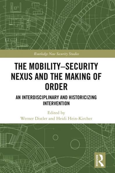 Mobility-Security Nexus and the Making of Order