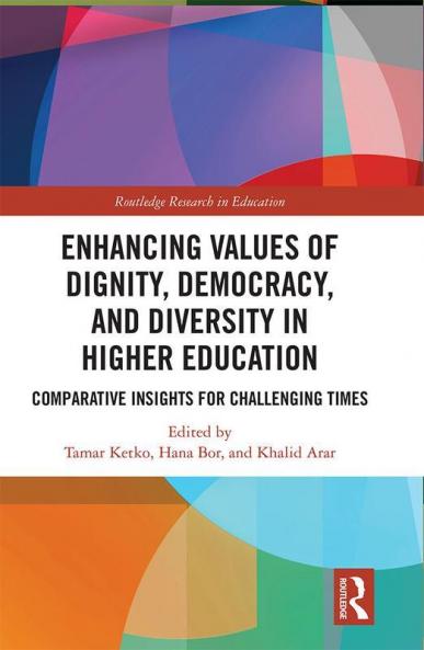 Enhancing Values of Dignity Democracy and Diversity in Higher Education
