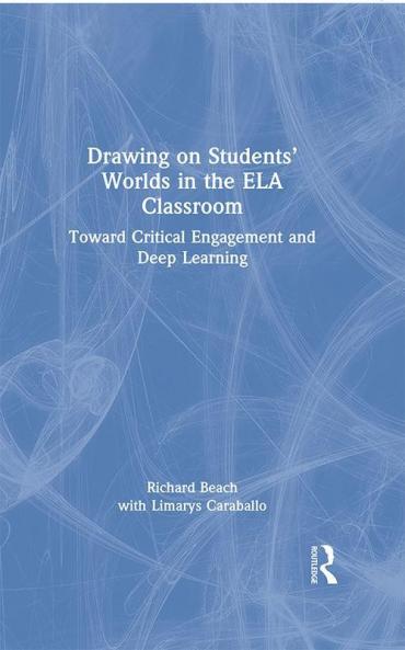 Drawing on Students’ Worlds in the ELA Classroom