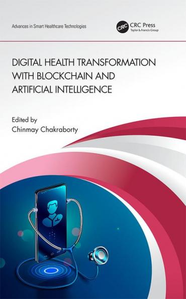 Digital Health Transformation with Blockchain and Artificial Intelligence