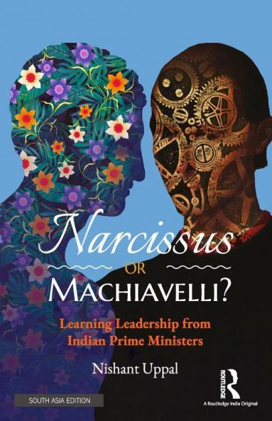 Narcissus or Machiavelli?
