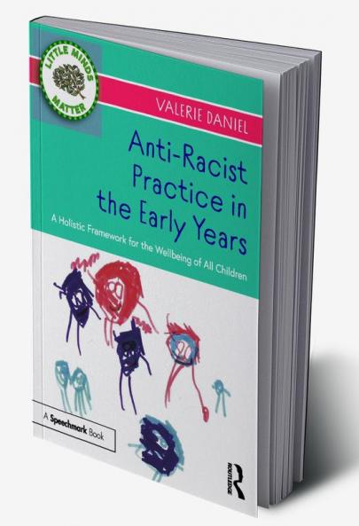 Anti-Racist Practice in the Early Years